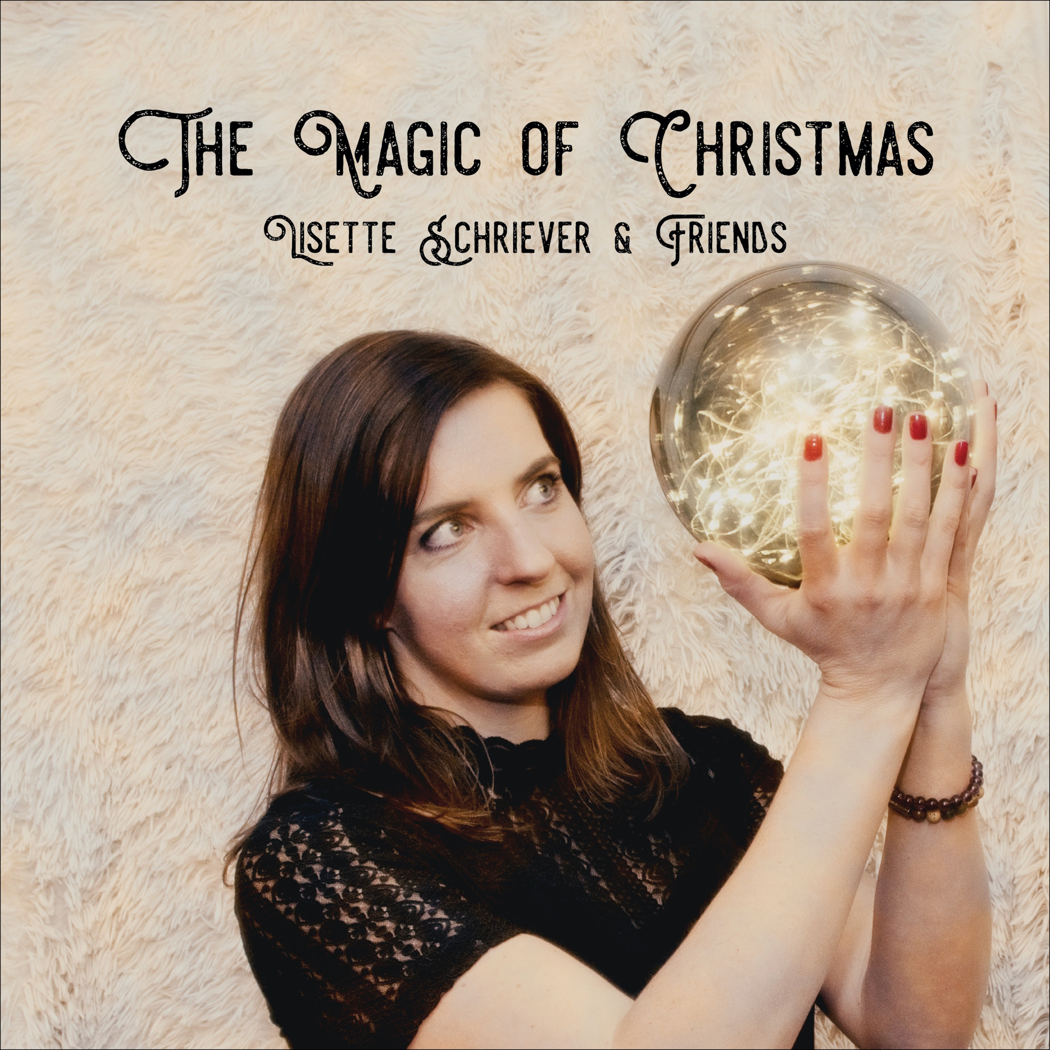 Lisette Schriever - The Magic of Christmas